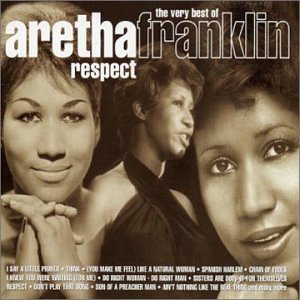Respect: The Very Best of Aretha Franklin